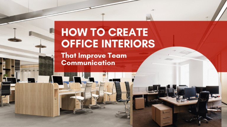 How to Create Office Interiors That Improve Team Communication? - Sree ...